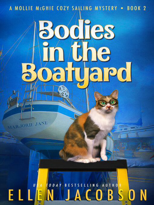 Title details for Bodies in the Boatyard by Ellen Jacobson - Available